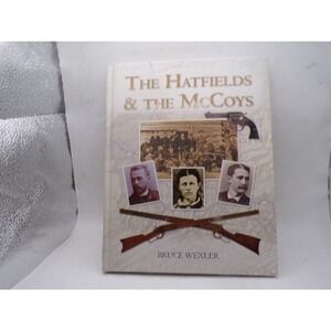 The Hatfields & The McCoys Bruce Wexler Hardcover 2013 Barnes & Noble History